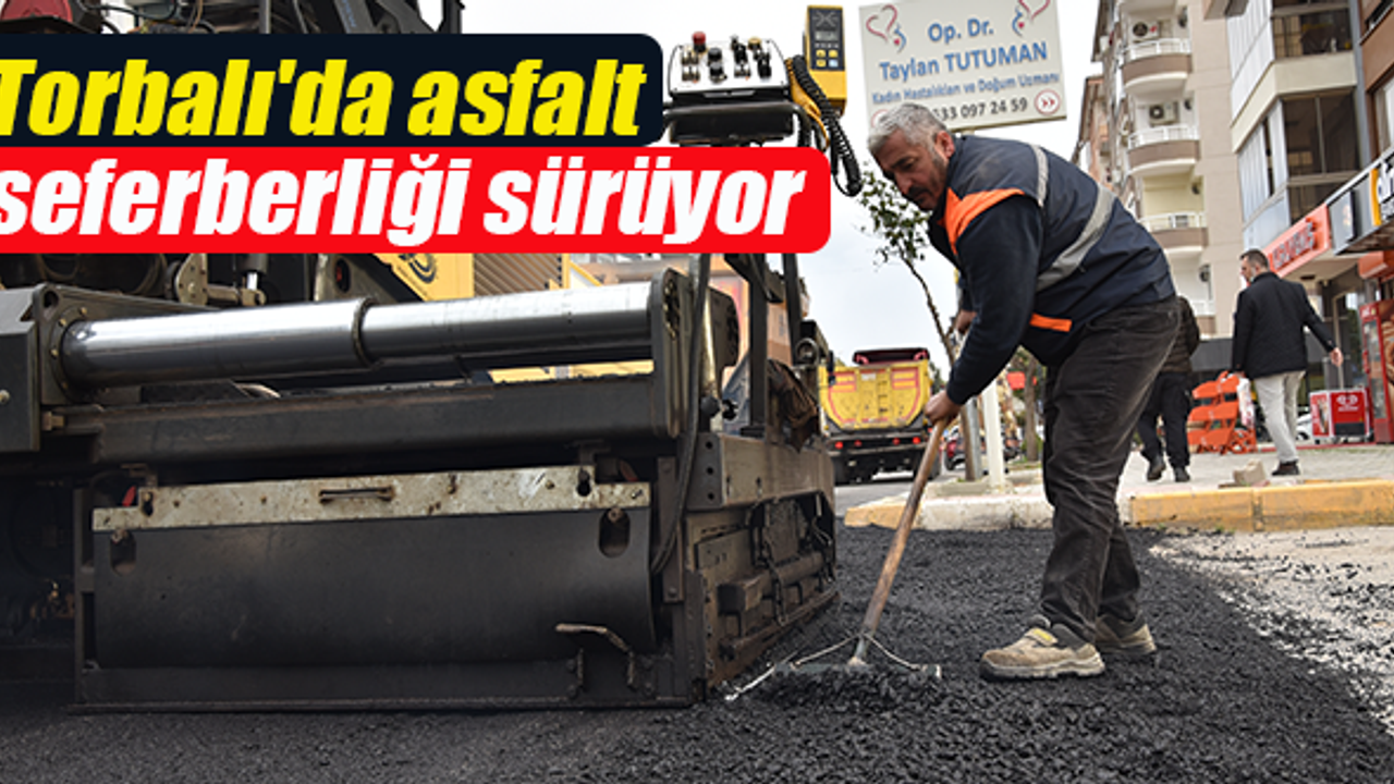 Torbalı Belediyesi 11 bin ton asfalt ihalesini gerçekleştirdi