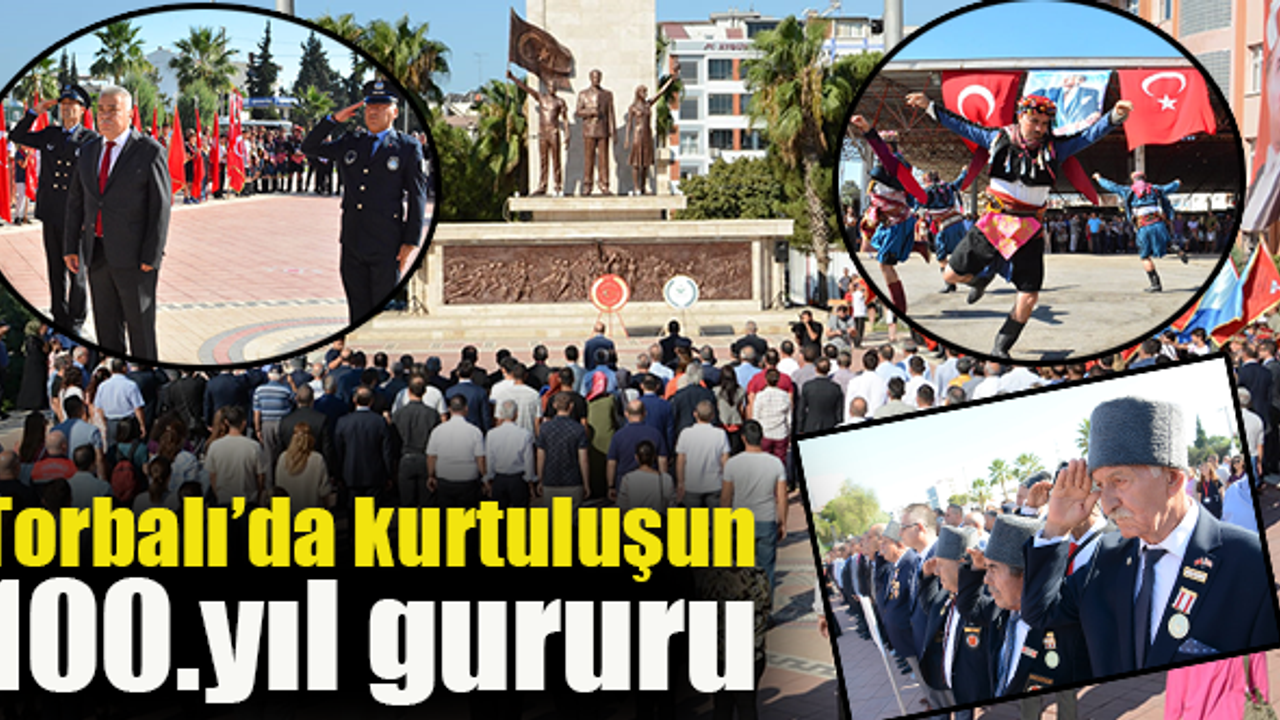 Torbalı, ‘Kurtuluşu’nu kutluyor