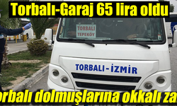 Torbalı-İzmir dolmuşlarına zam