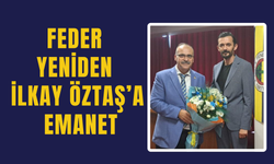 FEDER’de Öztaş dönemi resmen başladı