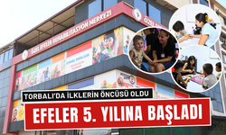 Efeler Torbalı’da ilklerin öncüsü oldu