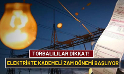 Torbalılılar dikkat! Elektrik faturalarında yeni dönem