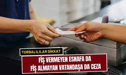 Fiş almayan müşterilere 5 bin TL ceza uygulanacak