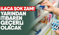 İlaca şok zam! Yarından itibaren geçerli olacak