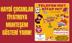 Telefon Mu Kitap Mı oyunu çocuklara unutulmaz anlar yaşatacak