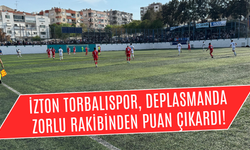 İZTON Torbalıspor, Deplasmanda Zorlu Rakibinden Puan Çıkardı!