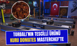 Ana ürün Torbalı’nın kuru domatesi oldu