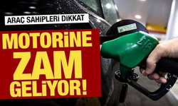 Motorine dev zam geliyor