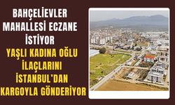 Bahçelievler Mahallesi eczane istiyor