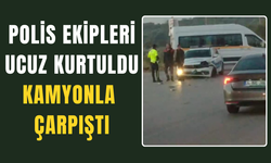 Zincir Market Kamyonu ile Trafik Polisi Aracı Çarpıştı