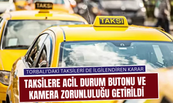 Torbalı’daki taksiler artık daha güvenli olacak