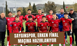 Saygınspor, Erken Final Maçına Hazırlanıyor