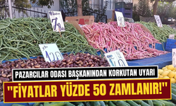 Pazarcılar Odası Başkanından korkutan uyarı