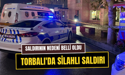 Torbalı’da kanlı gece