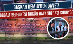 Haydi Torbalı İftar Sofrasında Buluşuyoruz!