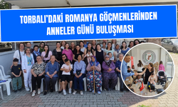 Torbalı Romanya Göçmenleri Derneği’nde anlamlı Anneler Günü etkinliği