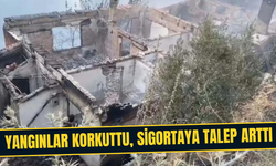 Yangın sigortasına büyük rağbet!