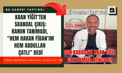 Kaan Yiğit kanun tanımadı, mühürleri kırdı!