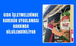 Güvenilir gıdaya ulaşmak için işletmeler bilgilendiriliyor