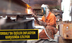 Torbalı’da İşçiler Enflasyon Karşısında Eziliyor
