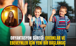 Oryantasyon Süreci: Çocuklar ve Ebeveynler İçin Yeni Bir Başlangıç