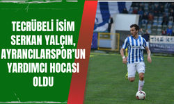 Serkan Yalçın, Ayrancılarspor’un Yardımcı Teknik Direktörü Oldu