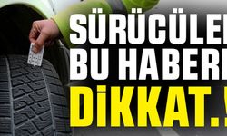 Sürücüler dikkat: Yarın başlıyor!