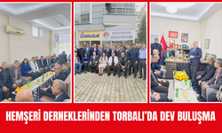 Hemşeri derneklerinin kalbi Torbalı’da attı