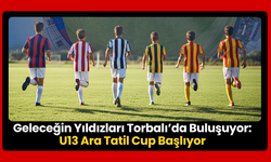 Torbalı'de dev karşılaşmalar