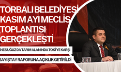 Torbalı Belediyesi Kasım ayı meclis toplantısı gerçekleşti
