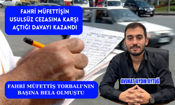 Fahri müfettişin yazdığı cezayı mahkeme iptal etti