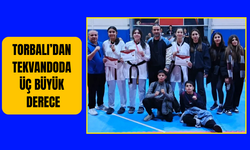 Torbalı’dan Tekvandoda Üç Büyük Derece