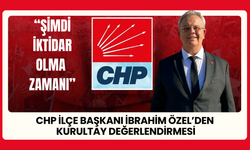 CHP Torbalı İlçe Başkanı İbrahim Özel: “Şimdi İktidar Zamanı”