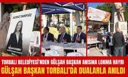 Gülşah Durbay Anısına Torbalı’da Hayır Lokması Döküldü