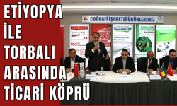 Etiyopya’dan Torbalı’ya özel ilgi