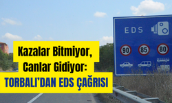 Bir Yol, Onlarca Kayıp: Torbalı Artık Acı Yaşamak İstemiyor