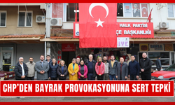 CHP Torbalı’dan Bayrak Provokasyonuna Sert Tepki