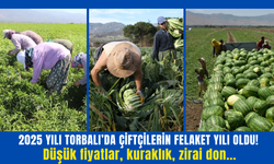 Torbalı’da 2025 Üretici İçin Kayıp Yılı Oldu