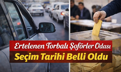 Şoför esnafının gözü bu seçimde