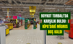 Boykot Torbalı’da Etkisini Gösterdi: Kipa’daki Migros Boş Kaldı