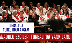 Anadolu Ezgileri Torbalı’da Yankılandı