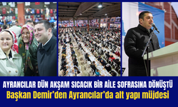 Demir: “Ayrancılar benim ailem”