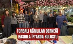 TORBALI AĞRILILAR DERNEĞİ BASINLA İFTARDA BULUŞTU