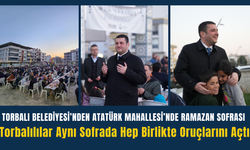 Torbalı Belediyesi’nden Atatürk Mahallesi’nde Ramazan Sofrası