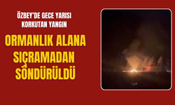 Özbey’de gece yarısı korkutan yangın
