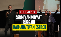 Torbalı’da Kahkaha Tufanı: Sermiyan Midyat Sahneyi Salladı