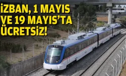 İZBAN, 1 Mayıs ve 19 Mayıs'ta ücretsiz!