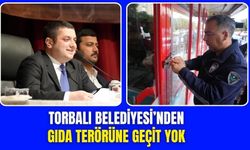 Torbalı Belediyesi Gıda Terörüne Geçit Vermedi