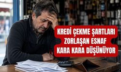 Esnafa Kredi Freni: Borcu Olan da Sicili Bozuk Olan da Yararlanamıyor