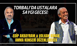 Torbalı’da Edip Akbayram & Volkan Konak Anma Konseri düzenlenecek